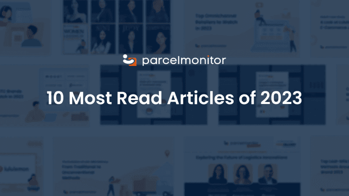 2023 Unwrapped: Parcel Monitor's Most Read Articles of the Year