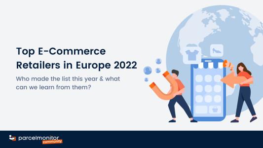 Top E-Commerce Retailers in Europe 2022