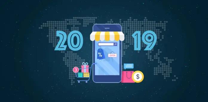6 E-Commerce Trends In 2019