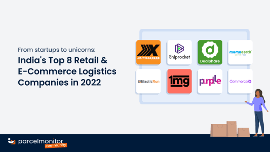 From Startups to Unicorns: India's Top 8 Retail and E-Commerce Logistics Companies in 2022 - 1392x783