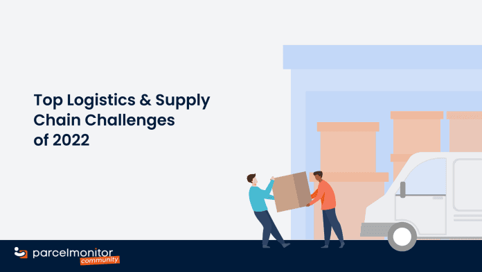 Top Logistics and Supply Chain Challenges of 2022