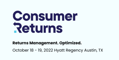 Returns Management. Optimized. Consumer Returns 2022 brings together the best of the best in reverse logistics, operations, returns management, customer experience, and asset protection.