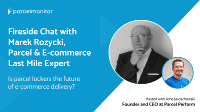 In this fireside chat, Arne Jeroschewski, Founder and CEO of Parcel Perform is joined by Marek Rozycki, Parcel & E-Commerce Last Mile Expert to discuss the Future of Parcel Lockers. 