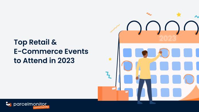 Top Retail & E-Commerce Events to Attend in 2023