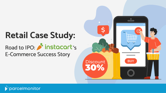 Road to IPO: Instacart's E-Commerce Success Story