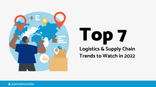 Top Logistics & Supply Chain Trends to Watch in 2022